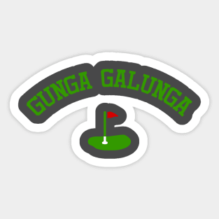 gunga galunga Sticker